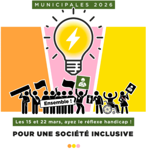 Municipales 2026 : Ayez le réflexe handicap ! Pour une société inclusive