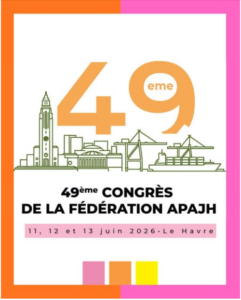 49ème Congrès de la Fédération APAJH